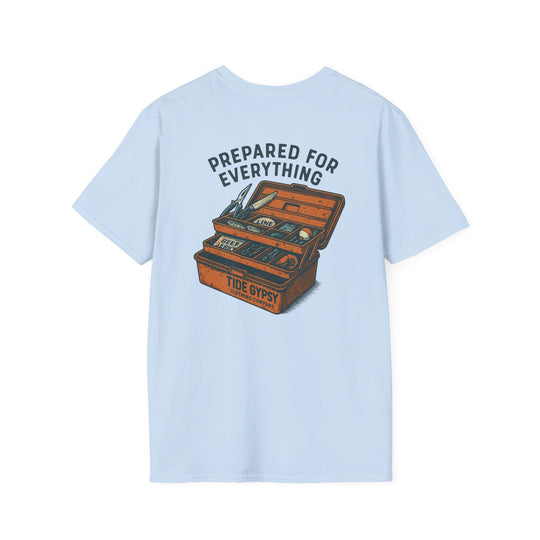 Prepared for Everything T-shirt